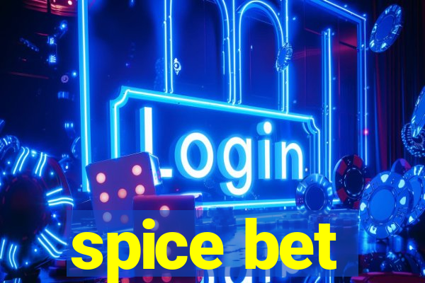 spice bet